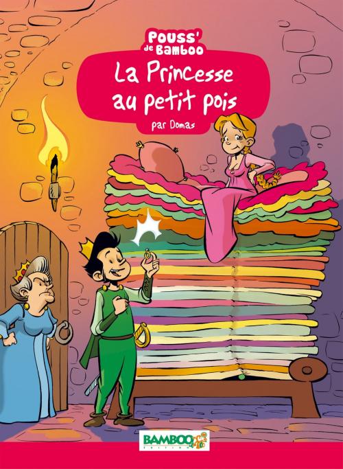 Cover of the book La Princesse au petit pois by Domas, Hélène Beney-Paris, Bamboo Jeunesse Digital