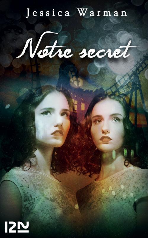 Cover of the book Notre secret by Jessica WARMAN, Univers Poche