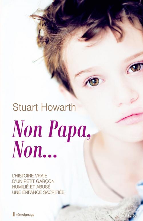 Cover of the book Non Papa, Non... by Stuart Howarth, Andrew Crofts, City Edition