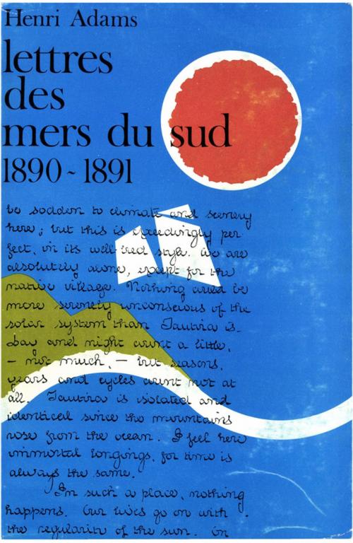 Cover of the book Lettres des Mers du Sud by Henry Adams, Société des Océanistes