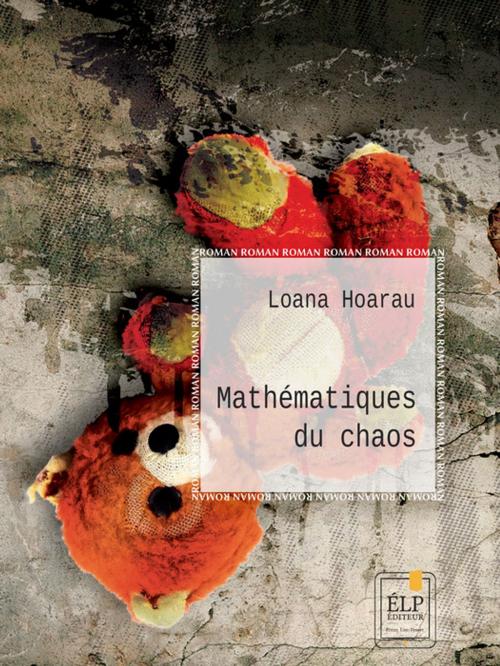 Cover of the book Mathématiques du chaos by Loana Hoarau, ÉLP éditeur