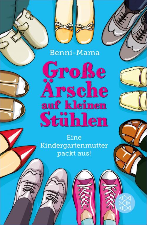 Cover of the book Große Ärsche auf kleinen Stühlen by Benni-Mama, FISCHER E-Books