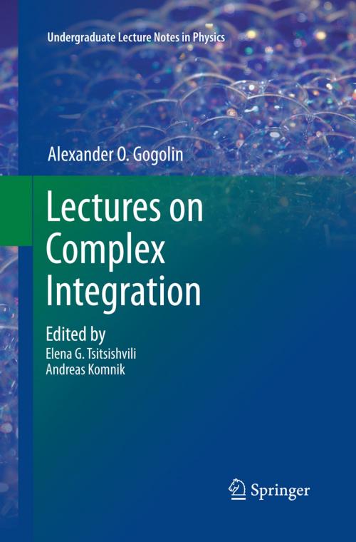 Cover of the book Lectures on Complex Integration by A. O. Gogolin, Springer International Publishing