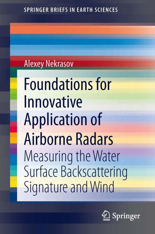 Cover of the book Foundations for Innovative Application of Airborne Radars by Alexey Nekrasov, Springer International Publishing