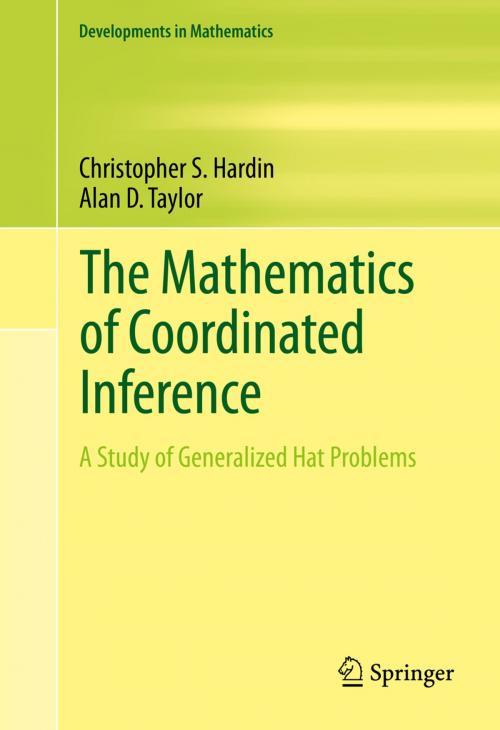 Cover of the book The Mathematics of Coordinated Inference by Christopher S. Hardin, Alan D. Taylor, Springer International Publishing