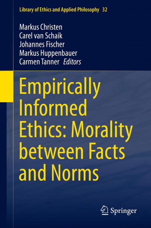 Cover of the book Empirically Informed Ethics: Morality between Facts and Norms by , Springer International Publishing