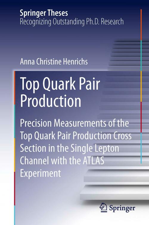 Cover of the book Top Quark Pair Production by Anna Christine Henrichs, Springer International Publishing