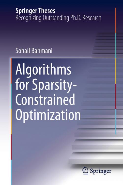 Cover of the book Algorithms for Sparsity-Constrained Optimization by Sohail Bahmani, Springer International Publishing