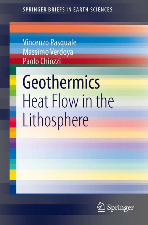 Cover of the book Geothermics by Massimo Verdoya, Vincenzo Pasquale, Paolo Chiozzi, Springer International Publishing