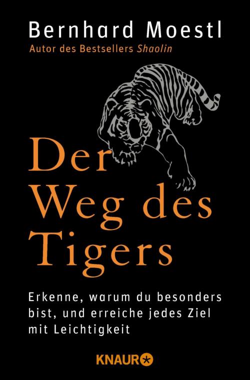 Cover of the book Der Weg des Tigers by Bernhard Moestl, Knaur eBook