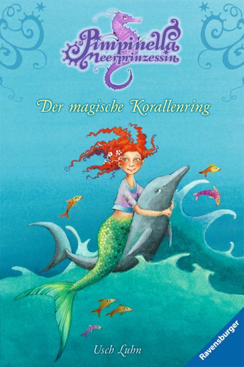 Cover of the book Pimpinella Meerprinzessin 2: Der magische Korallenring by Usch Luhn, Ravensburger Buchverlag