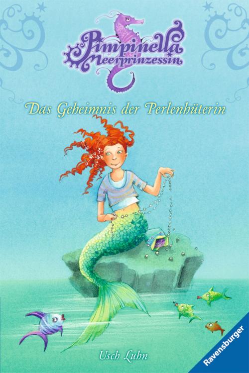 Cover of the book Pimpinella Meerprinzessin 4: Das Geheimnis der Perlenhüterin by Usch Luhn, Ravensburger Buchverlag