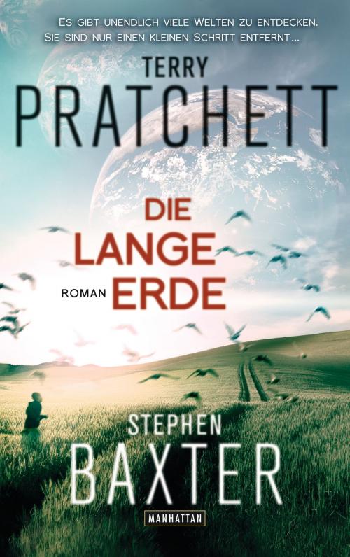 Cover of the book Die Lange Erde by Terry Pratchett, Stephen Baxter, Manhattan