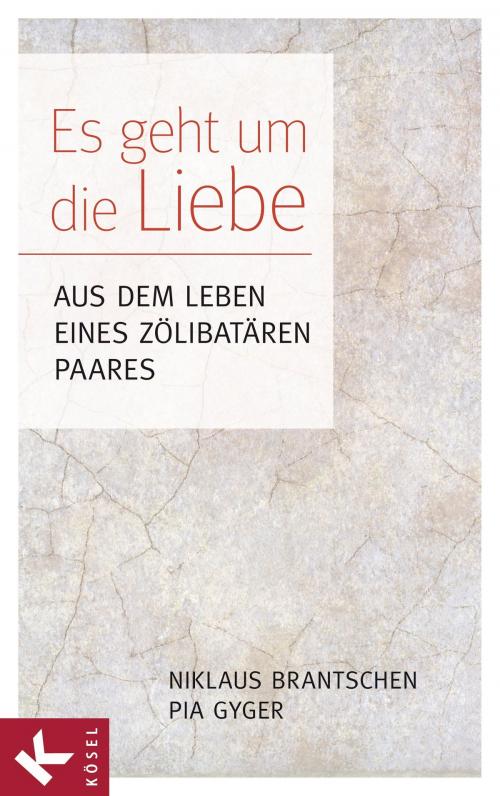 Cover of the book Es geht um die Liebe by Niklaus Brantschen SJ, Pia Gyger, Kösel-Verlag