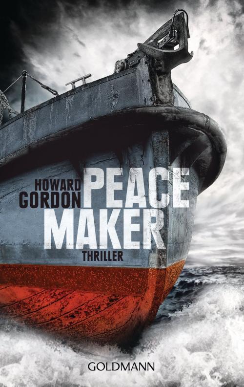 Cover of the book Peacemaker by Howard Gordon, Goldmann Verlag