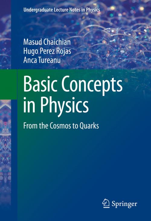 Cover of the book Basic Concepts in Physics by Masud Chaichian, Hugo Perez Rojas, Anca Tureanu, Springer Berlin Heidelberg