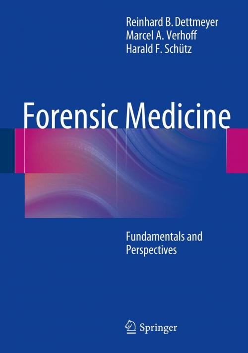 Cover of the book Forensic Medicine by Marcel A. Verhoff, Harald F. Schütz, Reinhard B. Dettmeyer, Springer Berlin Heidelberg