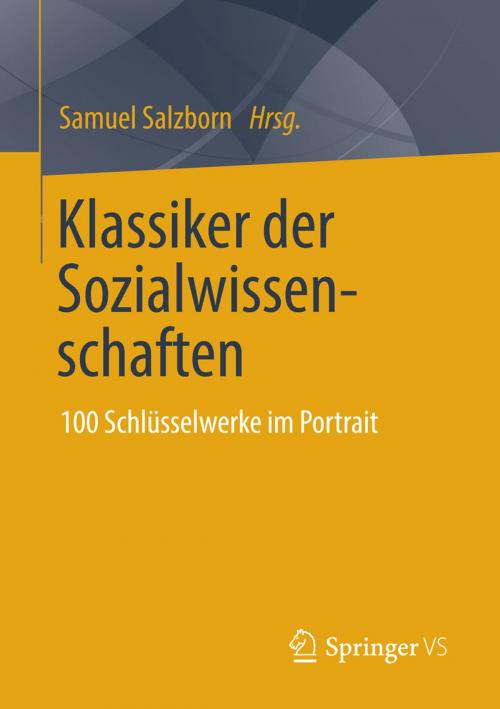 Cover of the book Klassiker der Sozialwissenschaften by , Springer Fachmedien Wiesbaden