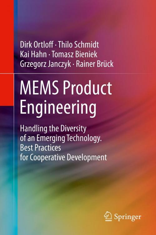 Cover of the book MEMS Product Engineering by Dirk Ortloff, Thilo Schmidt, Kai Hahn, Tomasz Bieniek, Grzegorz Janczyk, Rainer Brück, Springer Vienna