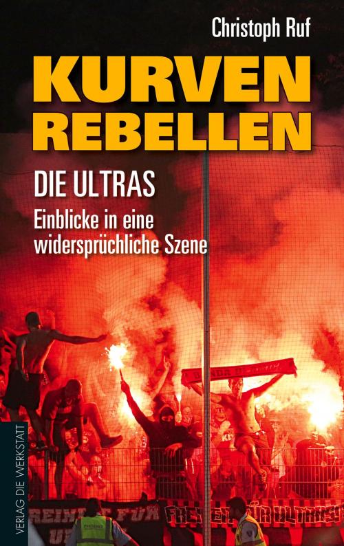 Cover of the book Kurven-Rebellen by Christoph Ruf, Die Werkstatt