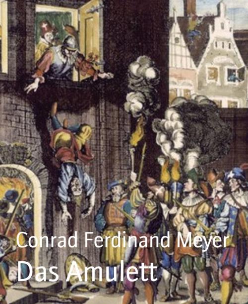 Cover of the book Das Amulett by Conrad Ferdinand Meyer, BookRix