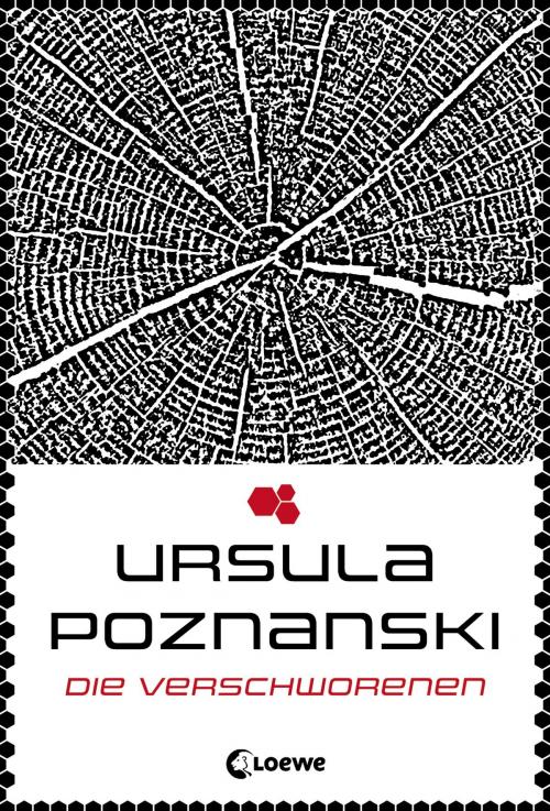 Cover of the book Die Verschworenen by Ursula Poznanski, Loewe Verlag