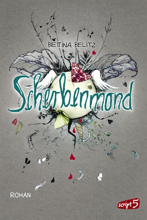 Cover of the book Scherbenmond by Bettina Belitz, script5