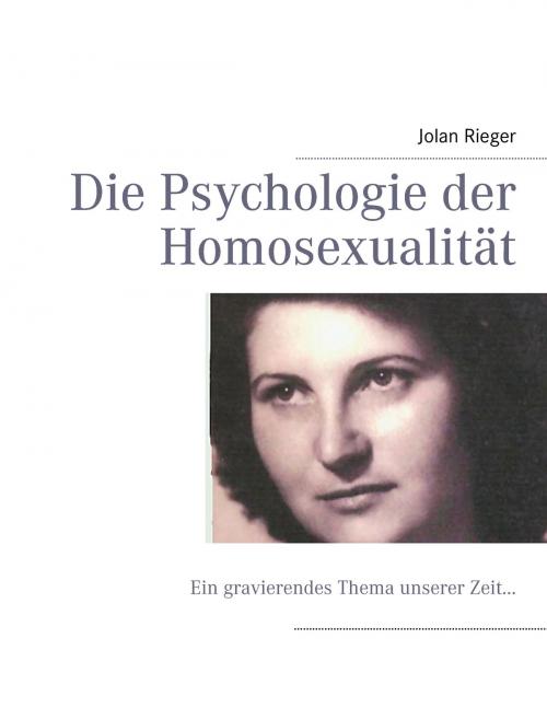 Cover of the book Die Psychologie der Homosexualität by Jolan Rieger, Books on Demand