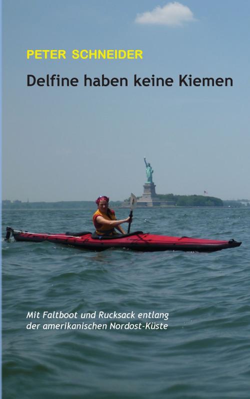 Cover of the book Delfine haben keine Kiemen by Peter Schneider, Books on Demand