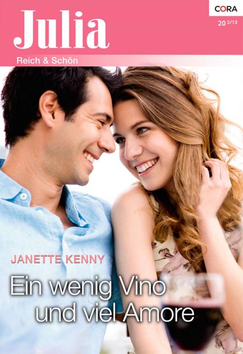 Cover of the book Ein wenig Vino und viel Amore by Janette Kenny, CORA Verlag