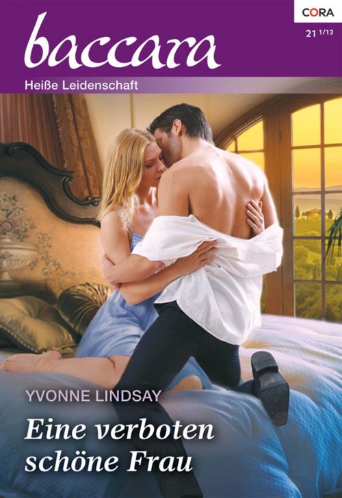 Cover of the book Eine verboten schöne Frau by Yvonne Lindsay, CORA Verlag