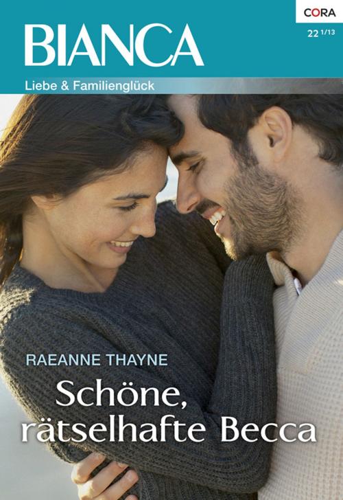 Cover of the book Schöne, rätselhafte Becca by RaeAnne Thayne, CORA Verlag