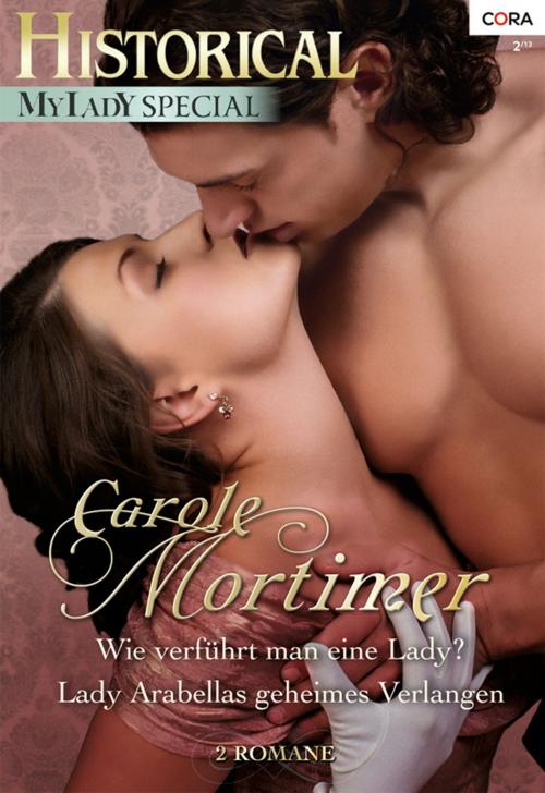 Cover of the book Historical MyLady Spezial Band 2 by Carole Mortimer, CORA Verlag