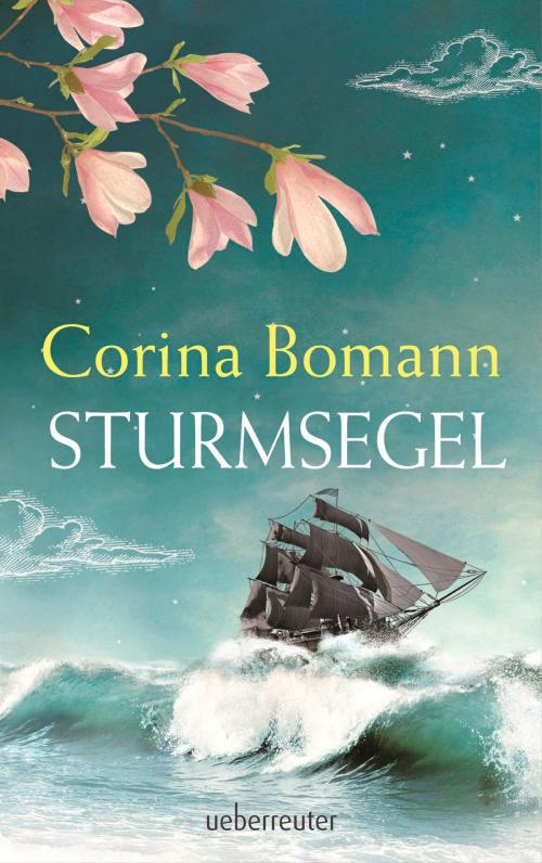 Cover of the book Sturmsegel by Corina Bomann, Ueberreuter Verlag