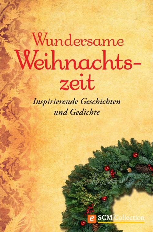 Cover of the book Wundersame Weihnachtszeit by , SCM Collection