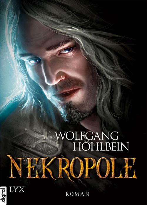 Cover of the book Die Chronik der Unsterblichen - Nekropole by Wolfgang Hohlbein, LYX.digital