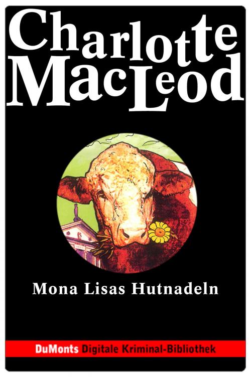 Cover of the book Mona Lisas Hutnadeln - DuMonts Digitale Kriminal-Bibliothek by Charlotte MacLeod, DuMont Buchverlag