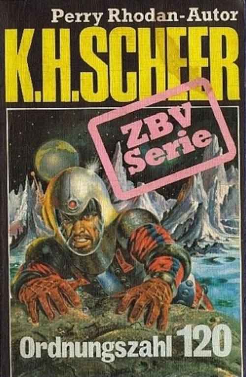 Cover of the book ZBV 3: Ordnungszahl 120 by K.H. Scheer, Bildner Verlag