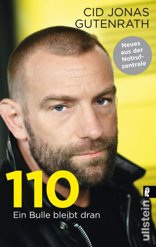 Cover of the book 110 - Ein Bulle bleibt dran by Cid Jonas Gutenrath, Ullstein Ebooks