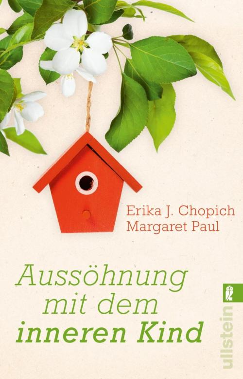 Cover of the book Aussöhnung mit dem inneren Kind by Erika J. Chopich, Margaret Paul, Ullstein Ebooks