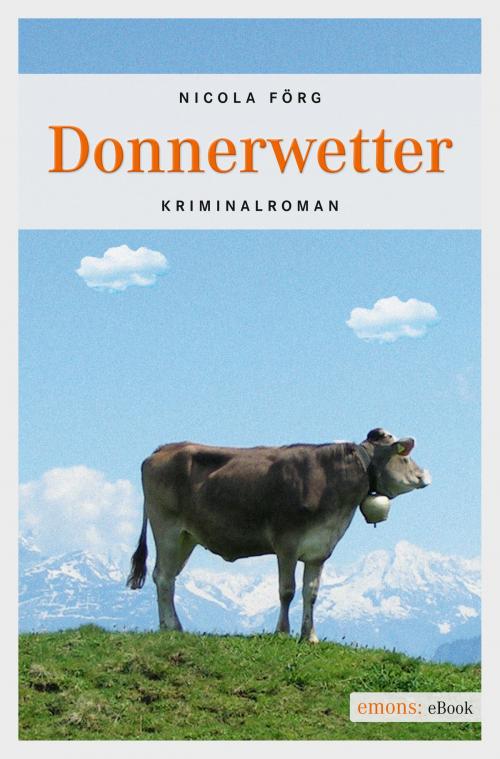 Cover of the book Donnerwetter by Nicola Förg, Emons Verlag