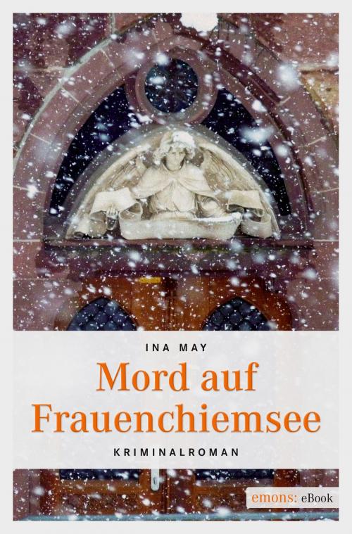 Cover of the book Mord auf Frauenchiemsee by Ina May, Emons Verlag