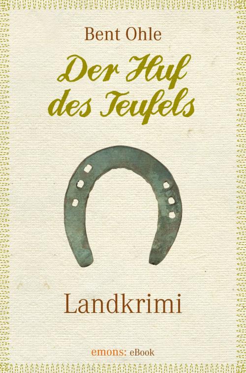 Cover of the book Der Huf des Teufels by Bent Ohle, Emons Verlag