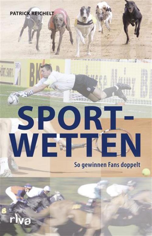 Cover of the book Sportwetten by Patrick Reichelt, riva Verlag