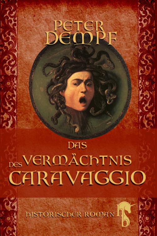 Cover of the book Das Vermächtnis des Caravaggio by Peter Dempf, hockebooks