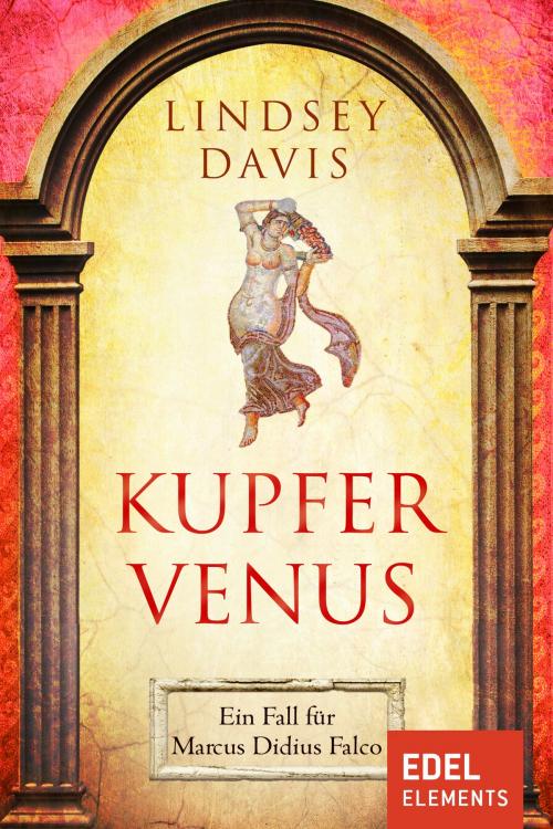 Cover of the book Kupfervenus by Lindsey Davis, Edel Elements