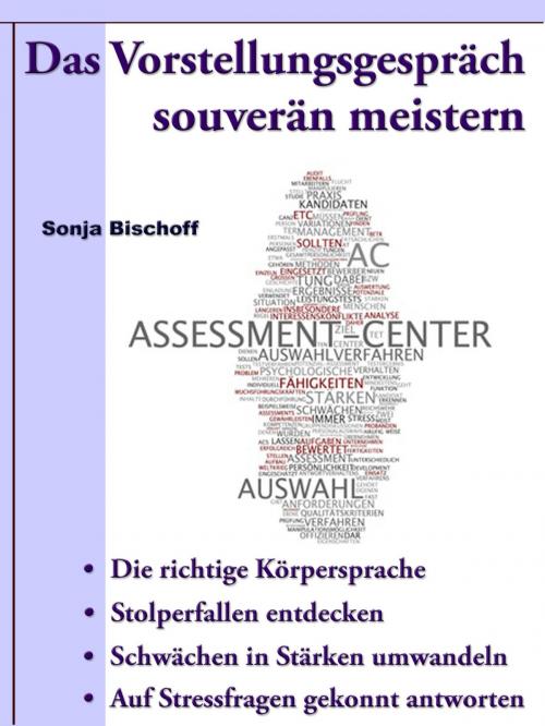 Cover of the book Das Vorstellungsgespräch souverän meistern by Sonja Bischoff, JoelNoah S.A.
