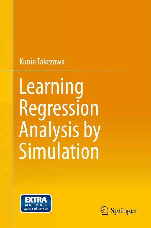 Cover of the book Learning Regression Analysis by Simulation by Kunio Takezawa, Springer Japan