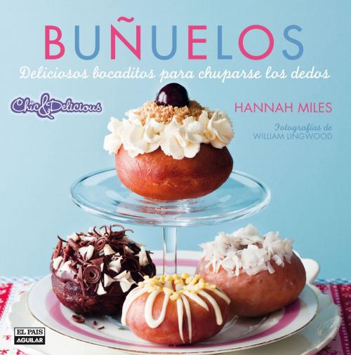 Cover of the book Buñuelos by Hannah Miles, Penguin Random House Grupo Editorial España