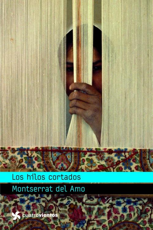 Cover of the book Los hilos cortados by Montserrat del Amo, Grupo Planeta
